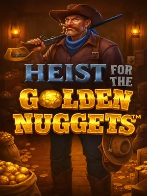 Heist for the Golden Nuggets